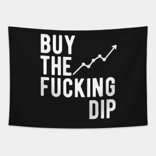 Buy the Fucking Dip Tapestry