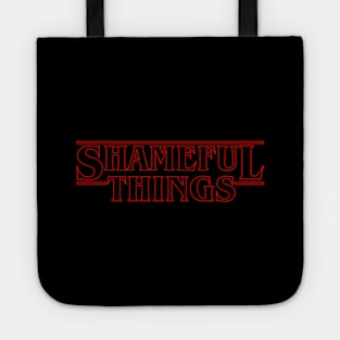 Shameful Things Tote