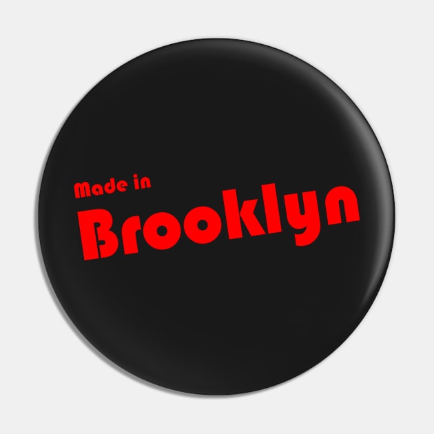 Made in Brooklyn Pin by mike11209