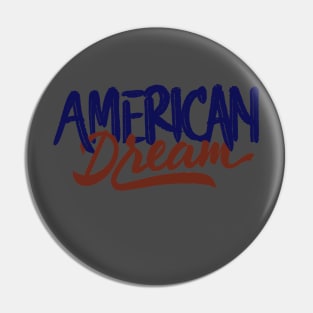 AMERICAN dream Pin