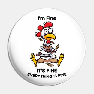 Cluck-tastic Serenity: Embracing Calm with the Fine Chicken Design Pin