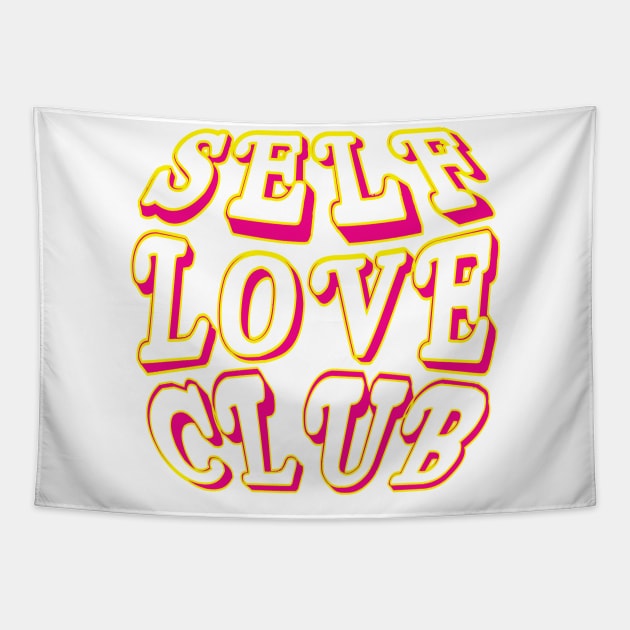 Self Love Club Tapestry by Debrawib