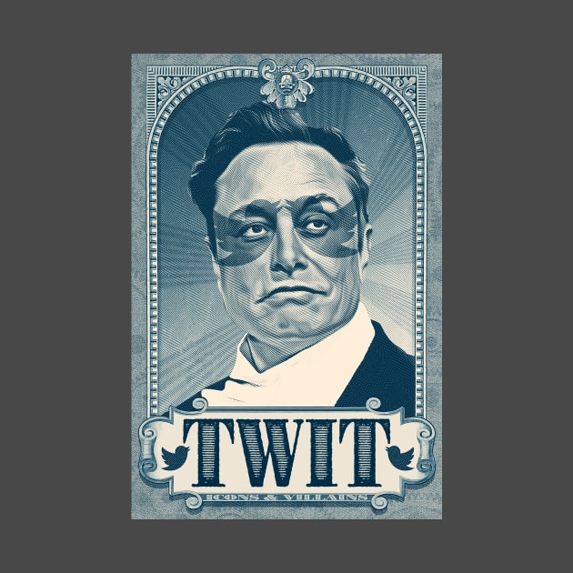 Elon Musk is a Twit by Winterbourne Workshop