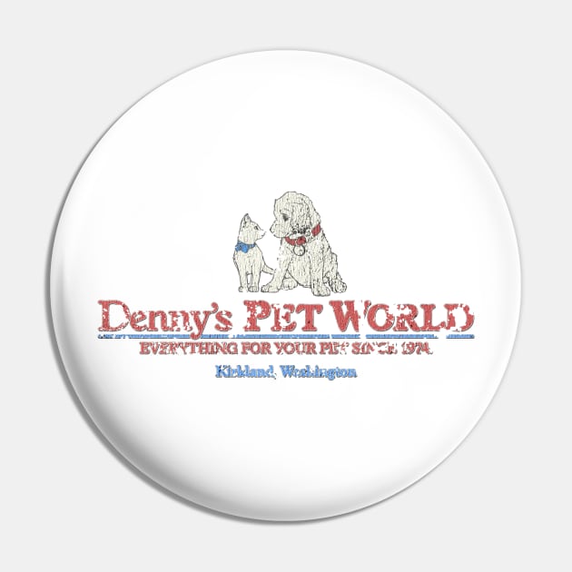 Denny's Pet World Pin by JCD666