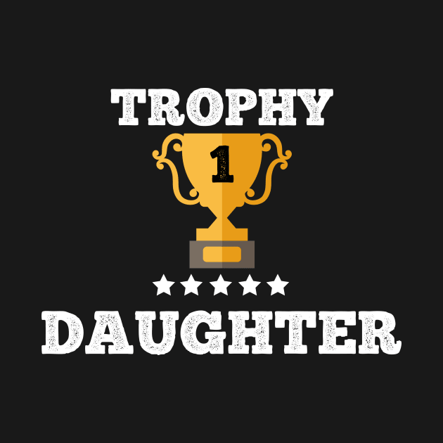 Trophy for the best daughter gift idea by Flipodesigner