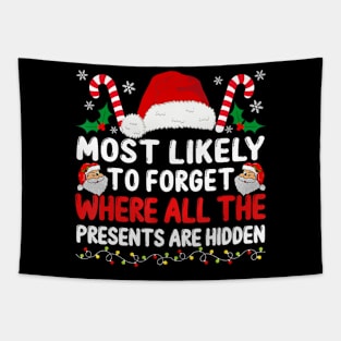 Most Likely To Forget Where All The Presents Are Hidden Xmas Tapestry