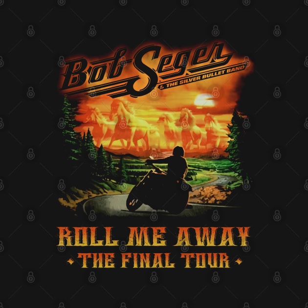 Bob Roll me away The Final Tour 2019 Seger The  legend rock and roll tour 2020 by bodisemok