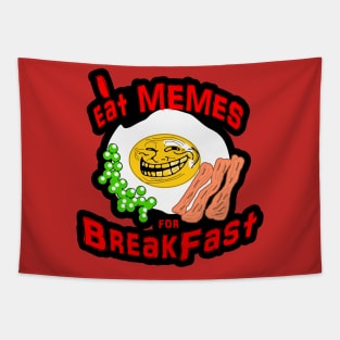 37 I Eat Memes for Breakfast Tapestry