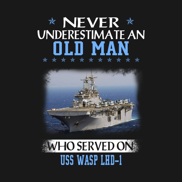 Discover USS Wasp LHD-1 Veterans Day Christmas Gift - Father Day - T-Shirt