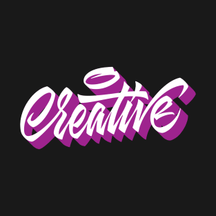 Creative hand lettering in original style T-Shirt