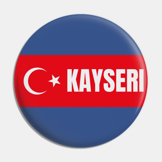 Kayseri City in Turkish Flag Pin by aybe7elf