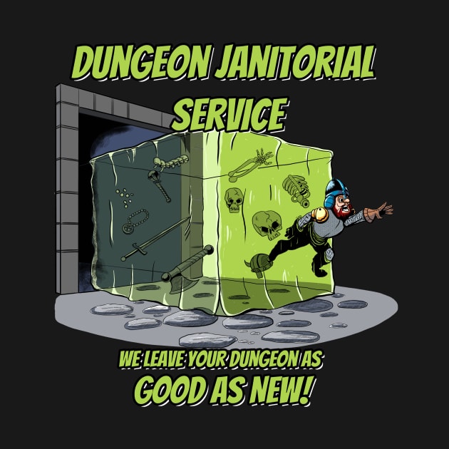 Dungeon Janitorial Service by Aillen Artworks