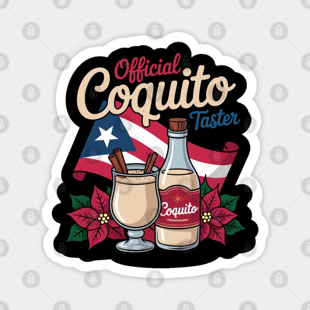 Official Coquito Tester Funny Puerto Rican Christmas Magnet by creative