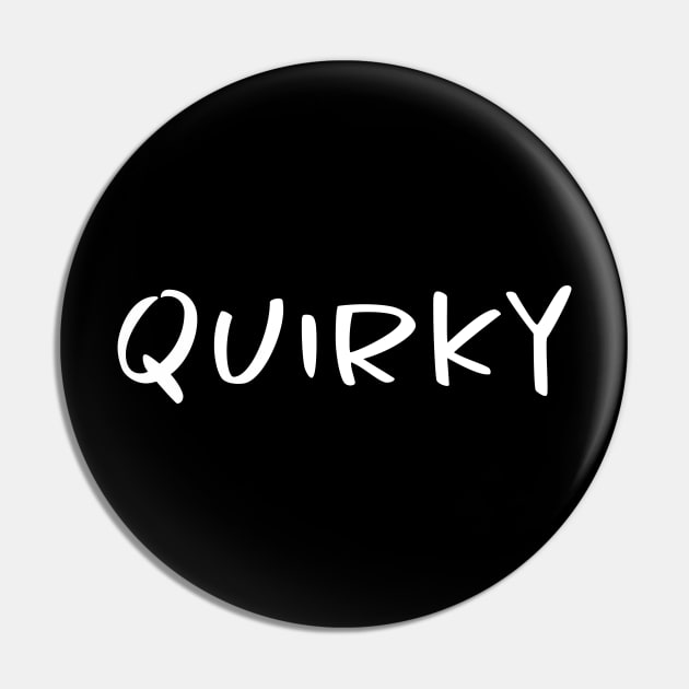 Quirky Pin by Designograph