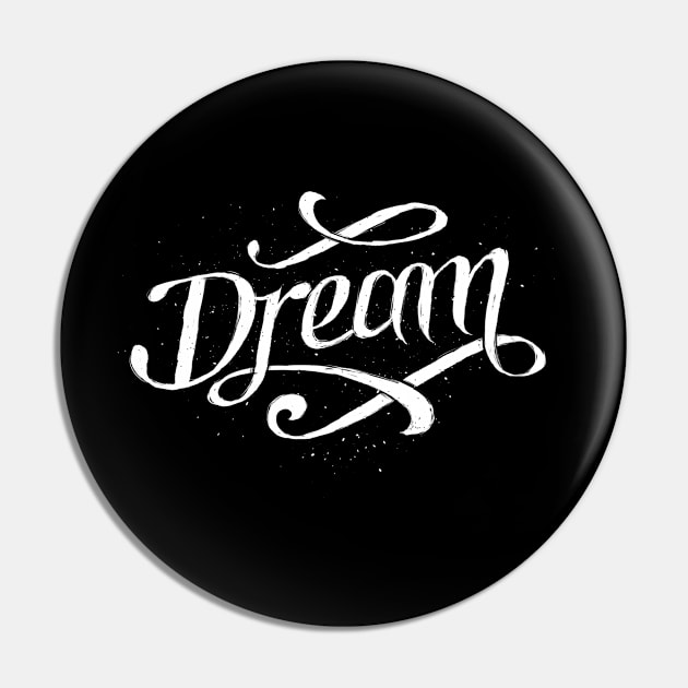 Dream Pin by WordFandom