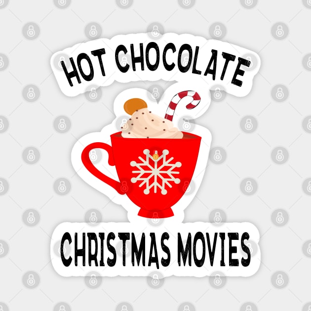 Hot Chocolate and Christmas Movies Magnet by MZeeDesigns