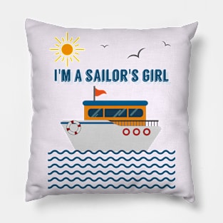 I'm a Sailor's Girl Pillow