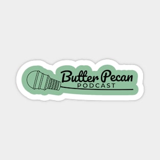 Butter Pecan Podcast Side Cone Magnet