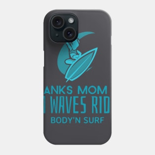 mothers day surf t-shirt Phone Case