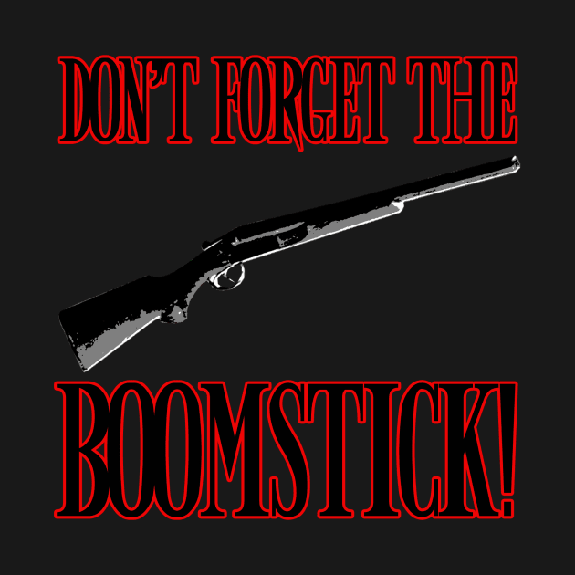 Boomstick! by TheTipsieGypsie
