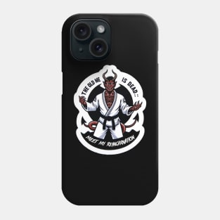 Meet my reincarnation Jiu Jitsu Phone Case