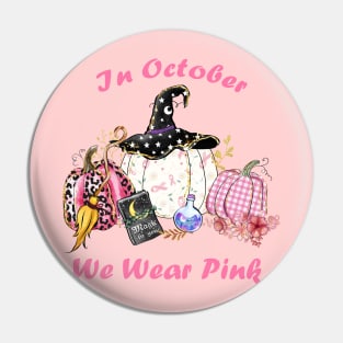 In October We Wear Pink Pin