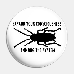 BUG THE SYSTEM Pin