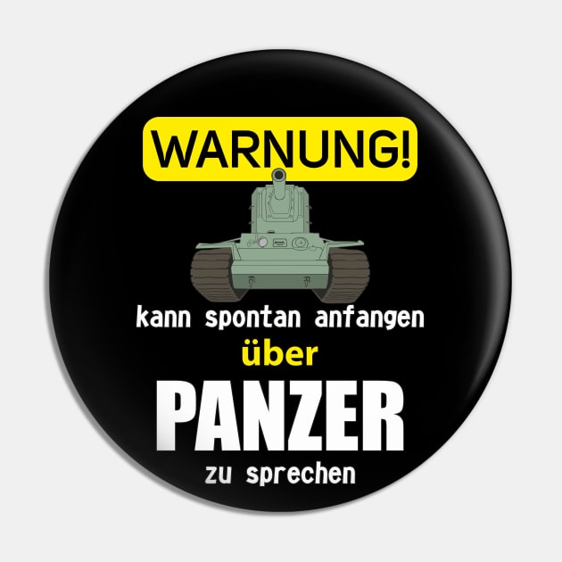 Warnung! Kann spontan anfangen über Panzer zu sprechen KV-2 Pin by FAawRay