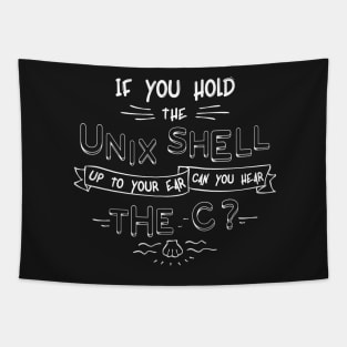 If You Hold The Unix Shell - Funny Programming Jokes Tapestry