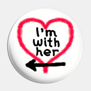 I'm With Her (left arrow) Pin