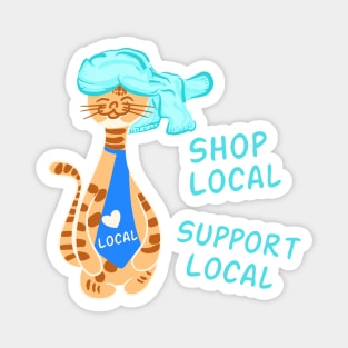 Shop Local Support Local - Cat Love local Magnet