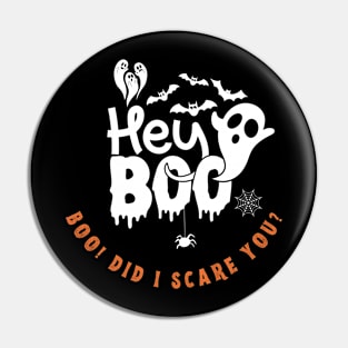 Boo did I scare you? Halloween Pin