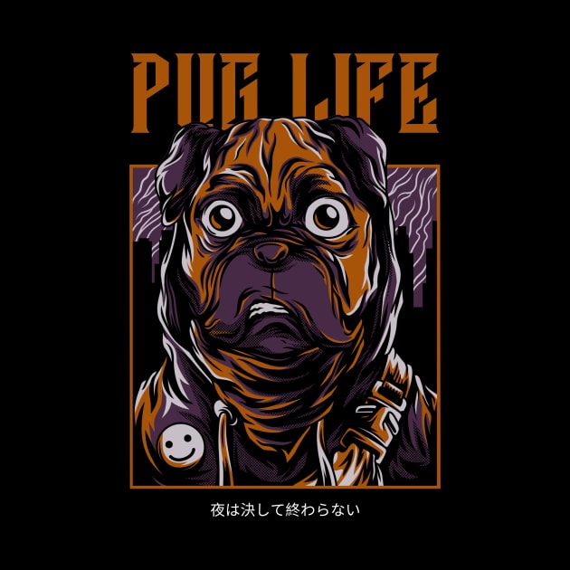 pug life by WOAT