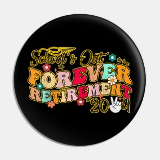 Groovy Retired Summer 2024 School's Out Retirement Pin