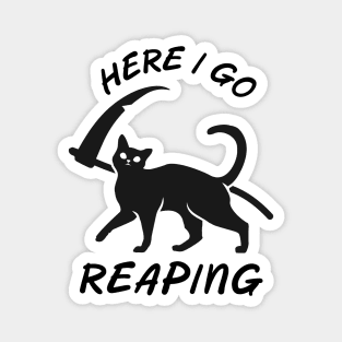 Black Cat Grim Reaper Here I go Reaping Magnet