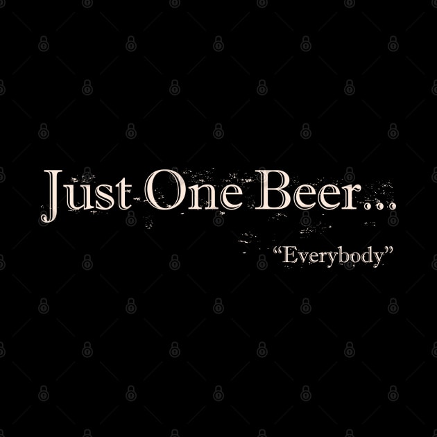 Just One Beer by inkonfiremx