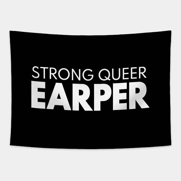 Strong Queer Earper Tapestry by viking_elf