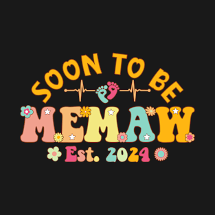 Soon To Be Memaw 2024 Mother's Day For New Memaw T-Shirt