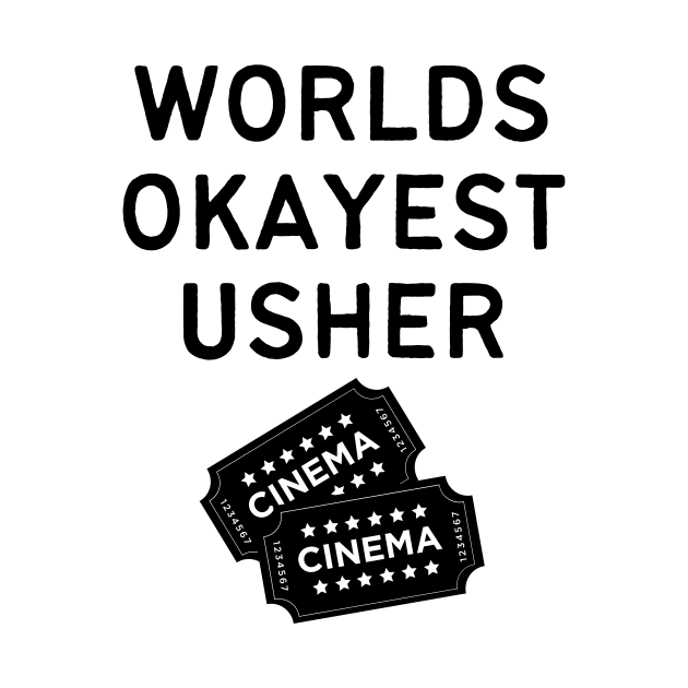 World okayest usher by Word and Saying