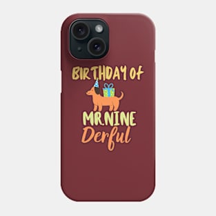 Birthday Mr.nine derful Phone Case