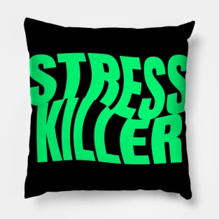 Stress Killer Pillow