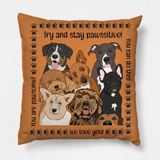 Encouraging Dog Faces Pillow