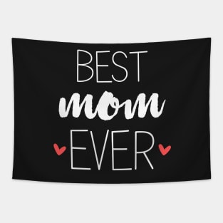 Best Mom Ever - mom gifts Tapestry