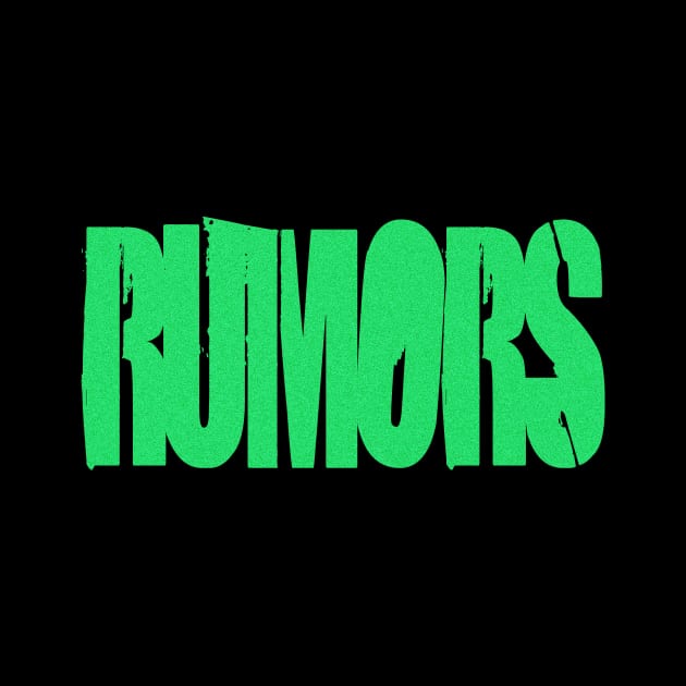 rumors by Texts Art