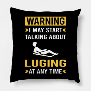 Warning Luge Luger Pillow