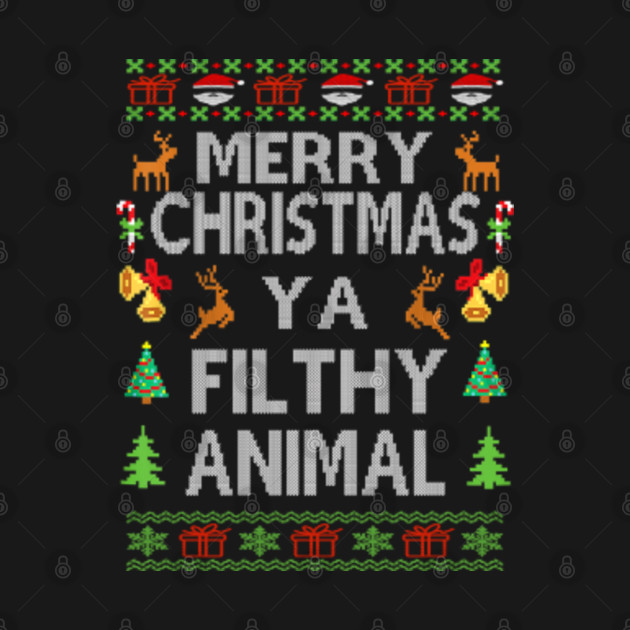 Discover merry christmas ya filthy animal - Christmas Vacation - T-Shirt