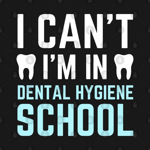 Dental hygiene school study Funny Future Dentist Student by Printopedy