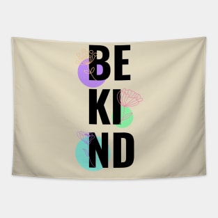 Be kind Tapestry