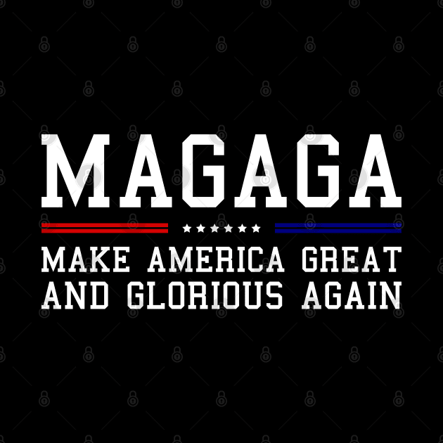 Make America Great and Glorious Again by Dylante