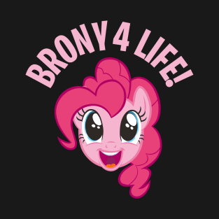 My little pony - BRONY 4 LIFE - 6.0 T-Shirt